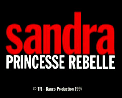 Sandra princesse rebelle Обнаженные сцены